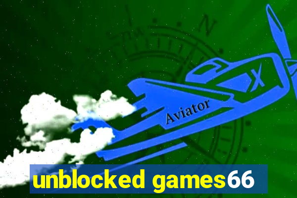 unblocked games66